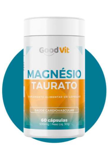 Magnésio Taurato 500mg c/60 cápsulas - Good Vit